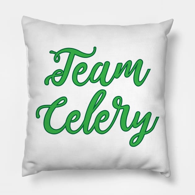 Team Celery Vegan Vegetarian Juice Fan Gift Pillow by atomguy