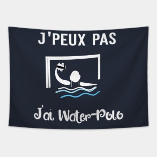 j'peux pas j'ai water polo Tapestry