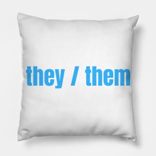 They / Them Pronouns Pillow