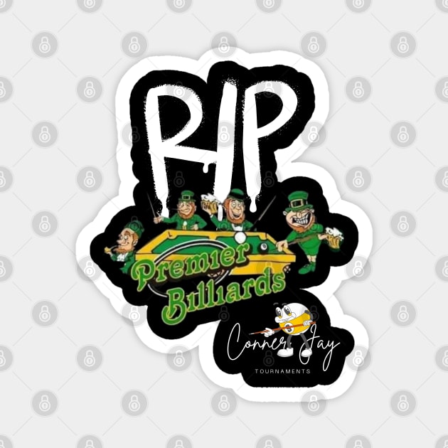 RIP Premier Billiards Magnet by Conner Jay Tournaments