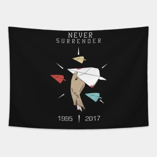 Never surrender Tapestry