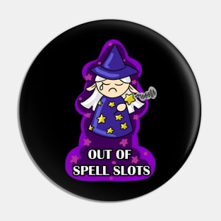 Out of Spell Slots wizard Pin