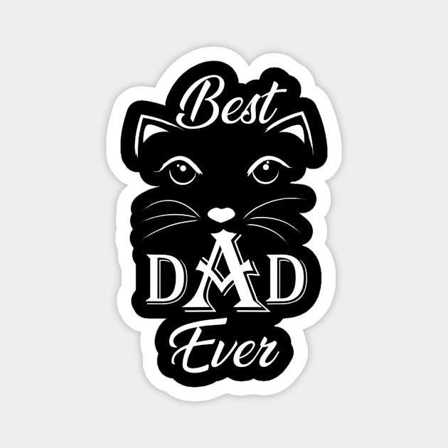 Best Cat Dad Ever Cat Daddy Father Day 0H Magnet by StuSpenceart