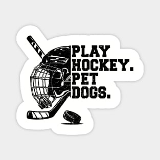 Play Hockey. Pet Dogs | hockey stick | Ice Hockey | Ice Ho | hockey sport Magnet