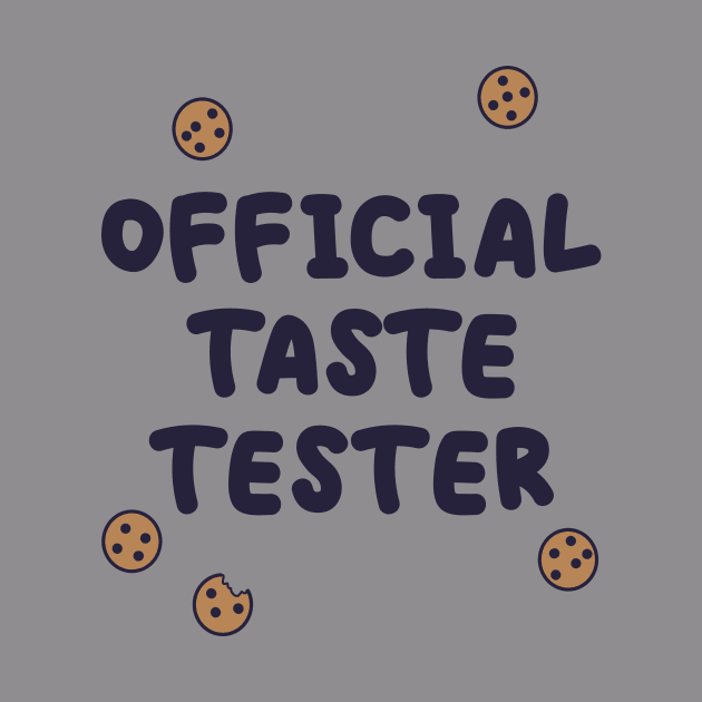 Official Taste Tester by DanaBeyer