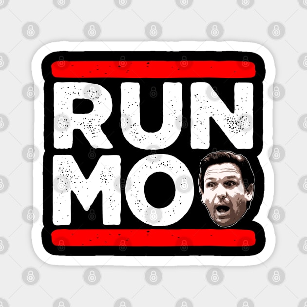 Run Ron Desantis Magnet by RichyTor