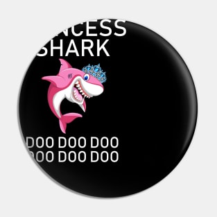 Princess Shark Doo Doo Doo Pin