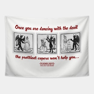 Dancing With The Devil (another dance) Tapestry