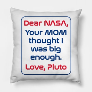 Dear NASA... Love, Pluto Pillow