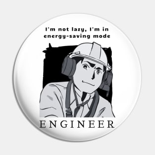 I'm Not Lazy, I'm in Energy-saving Mode Pin