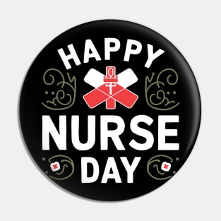Happy Nurse Day Pin