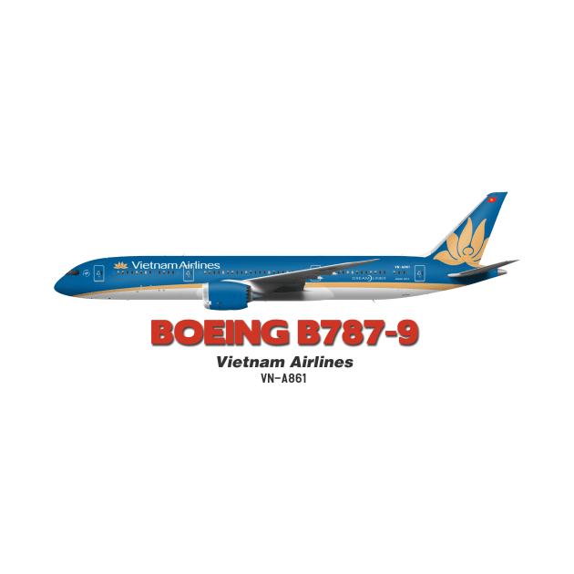 Boeing B787-9 - Vietnam Airlines by TheArtofFlying