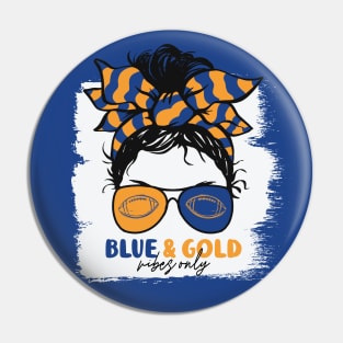 Blue and Gold Vibes Only Football Mom Messy Hair Gameday Pin