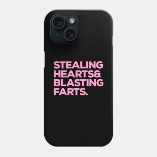 Stealing Hearts And Blasting Farts Dusty Pink Phone Case