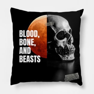 Blood, bones and beasts Pillow