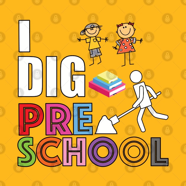 I Dig Preschool by Blessing Direct