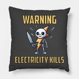 Electricity Kills Pillow