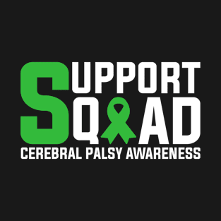 Support Squad Cerebral Palsy Awareness T-Shirt