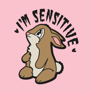 Sensitive T-Shirt