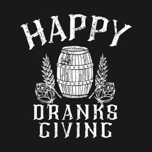 Funny Drinking Happy Dranksgiving Joke T-Shirt