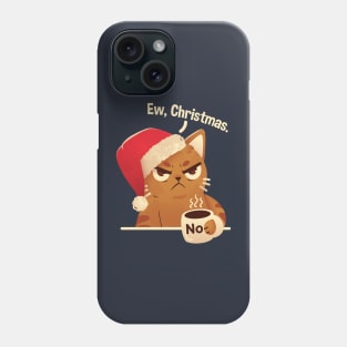 Ew, Christmas Phone Case