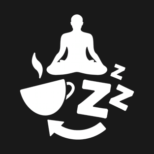 Coffee, Yoga, Sleep, Repeat - 1 T-Shirt