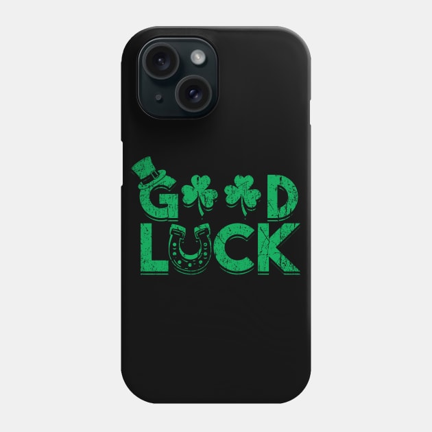 St. Patrick's Day - Good Luck Phone Case by theanimaldude