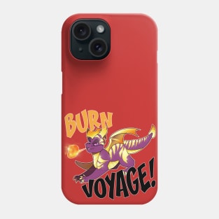 Burn Voyage! Phone Case