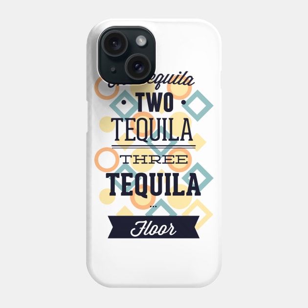 One Tequila, Two Tequila Phone Case by MarinasingerDesigns