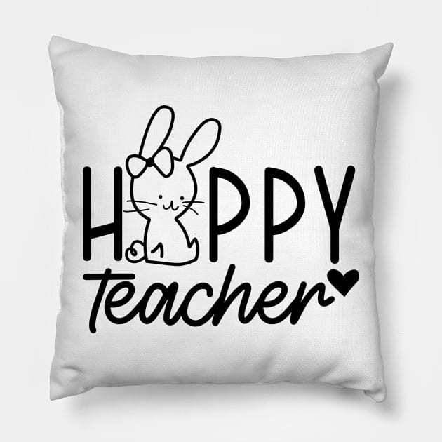 Hoppy Teacher | Teacher Easter | Easter Bunny | Happy Easter | Teacher Appreciation | Teacher Life Pillow by Atelier Djeka