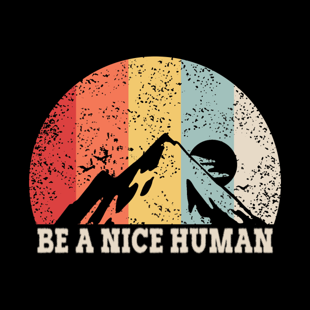 be a nice human by moudzy