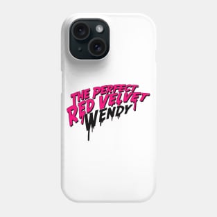 Red Velvet Wendy "The Perfect Red Velvet" Phone Case