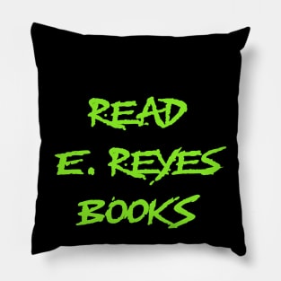 Read E. Reyes Pillow
