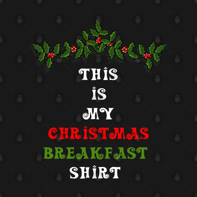 This Is My Christmas Breakfast Shirt by familycuteycom