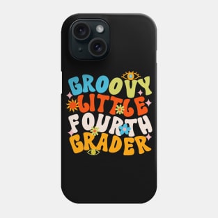 Groovy Little FOUTRH Grader First Day of School Phone Case