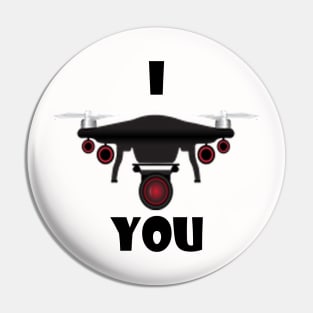 I Drone You Pin