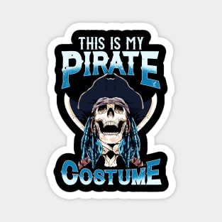 This is my Pirate Costume Funny Halloween Trick or Treat Magnet