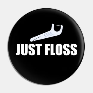 Just Floss Pin