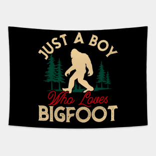 Just a boy who loves Bigfoot! Tapestry