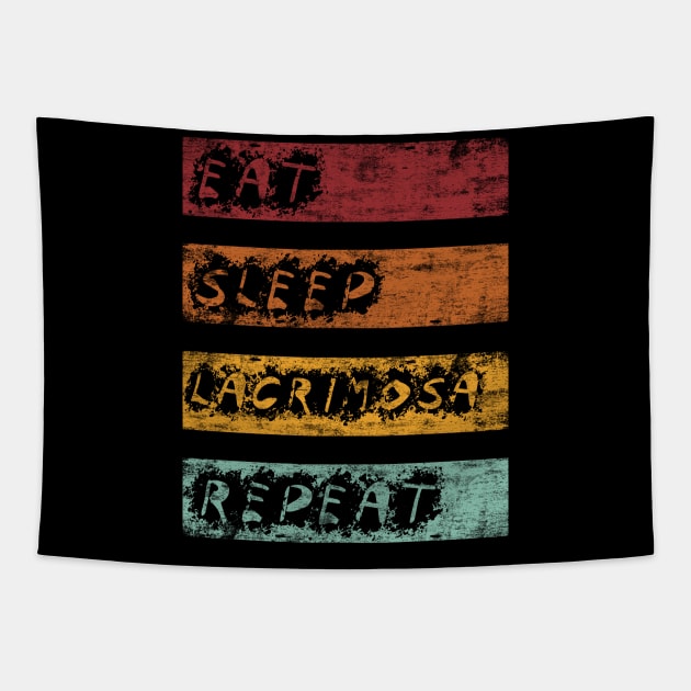 Eat Sleep Lacrimosa Tapestry by BAUREKSO