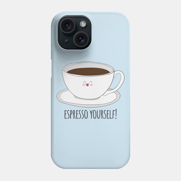 Espresso Yourself - Cute Coffee Drinker Gift Phone Case by Dreamy Panda Designs