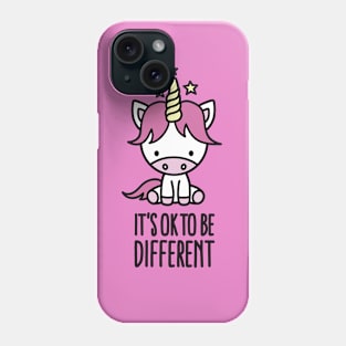 It’s ok to be different - unicorn Phone Case