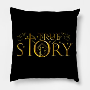 True Story Christmas Nativity Jesus Christian Pillow