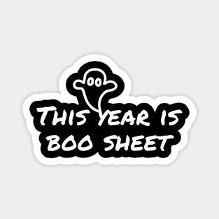 This Year Is Boo Sheet Magnet