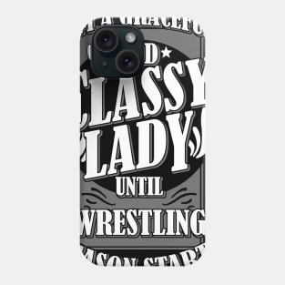 Classy Lady Wrestling Fan Phone Case