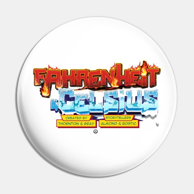 Fahrenheit & Celsius Logo T-Shirt Pin by dominionpub