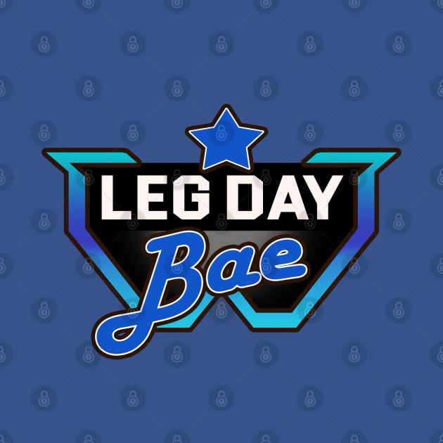 LEG DAY Bae by KinkPigs