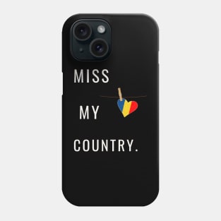 Miss my country nation lovers romania Phone Case