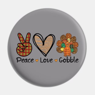 Peace Love Gobble Sweatshirt, Cute Turkey Day Sweatshirt, Thanksgiving Autumn Sweater, Gobble Fall Sweatshirt, Thanksgiving Turkey Shirt Pin