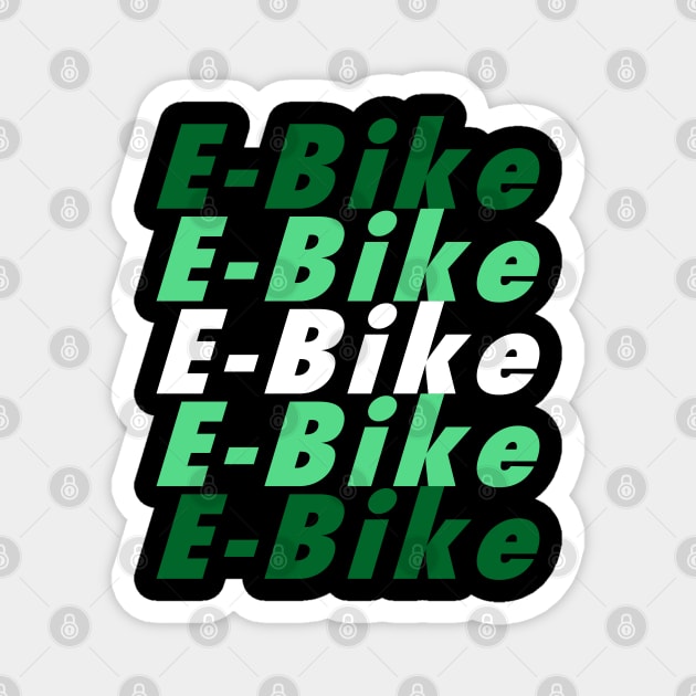 e Bike Magnet by PnJ